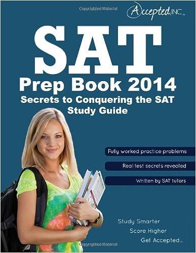 sat prep book 2014 secrets to conquering the sat study guide 2014 edition regina a. bradley, peter licalzi,