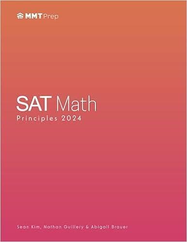 sat math principles 2024 2024 edition mmt prep, sean kim, nathan guillery, abigail brauers, ryan enslow,