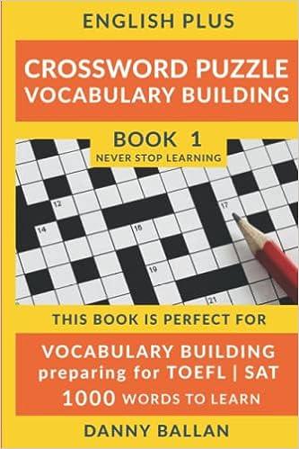 crossword puzzle vocabulary building book 1 1st edition danny ballan b09myq99hv, 979-8778941663
