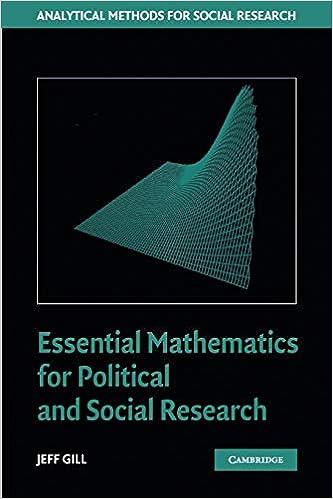 essential mathematics for political and social research 1st edition jeff gill 052168403x, 978-0521684033