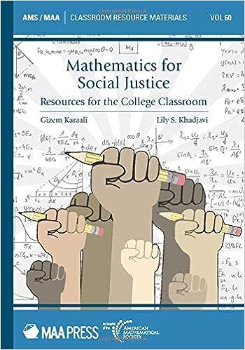 mathematics for social justice resources for the college classroom 1st edition gizem karaali, lily s.
