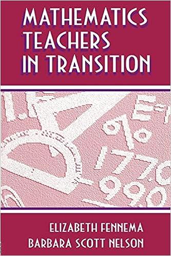mathematics teachers in transition 1st edition elizabeth fennema, barbara scott nelson 0805826882,