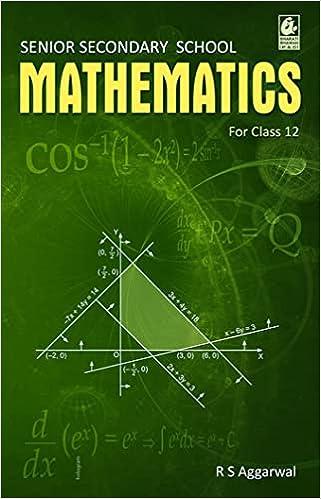 senior secondary school mathematics for class 12 1st edition r s aggarwal 9350271249, 978-9350271247