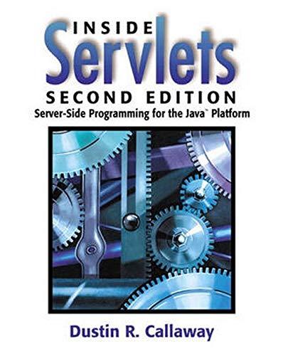 inside servlets server side programming for the java platform 2nd edition dustin r. callaway 0201709066,