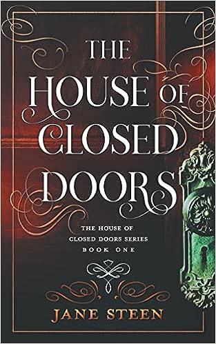 the house of closed doors  jane steen 1913810038, 978-1913810030