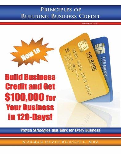 principles of building business credit 1st edition norman david rousell 0979620104, 978-0979620102
