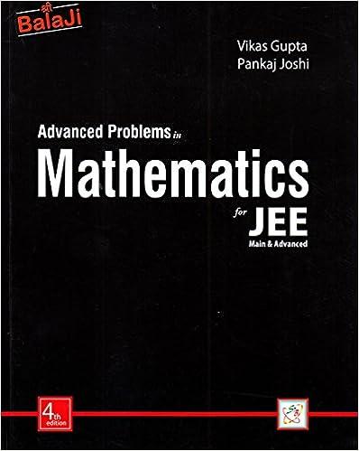 advanced problems in mathematics for jee 1st edition vikas gupta, pankaj joshi 9384934054, 978-9384934057