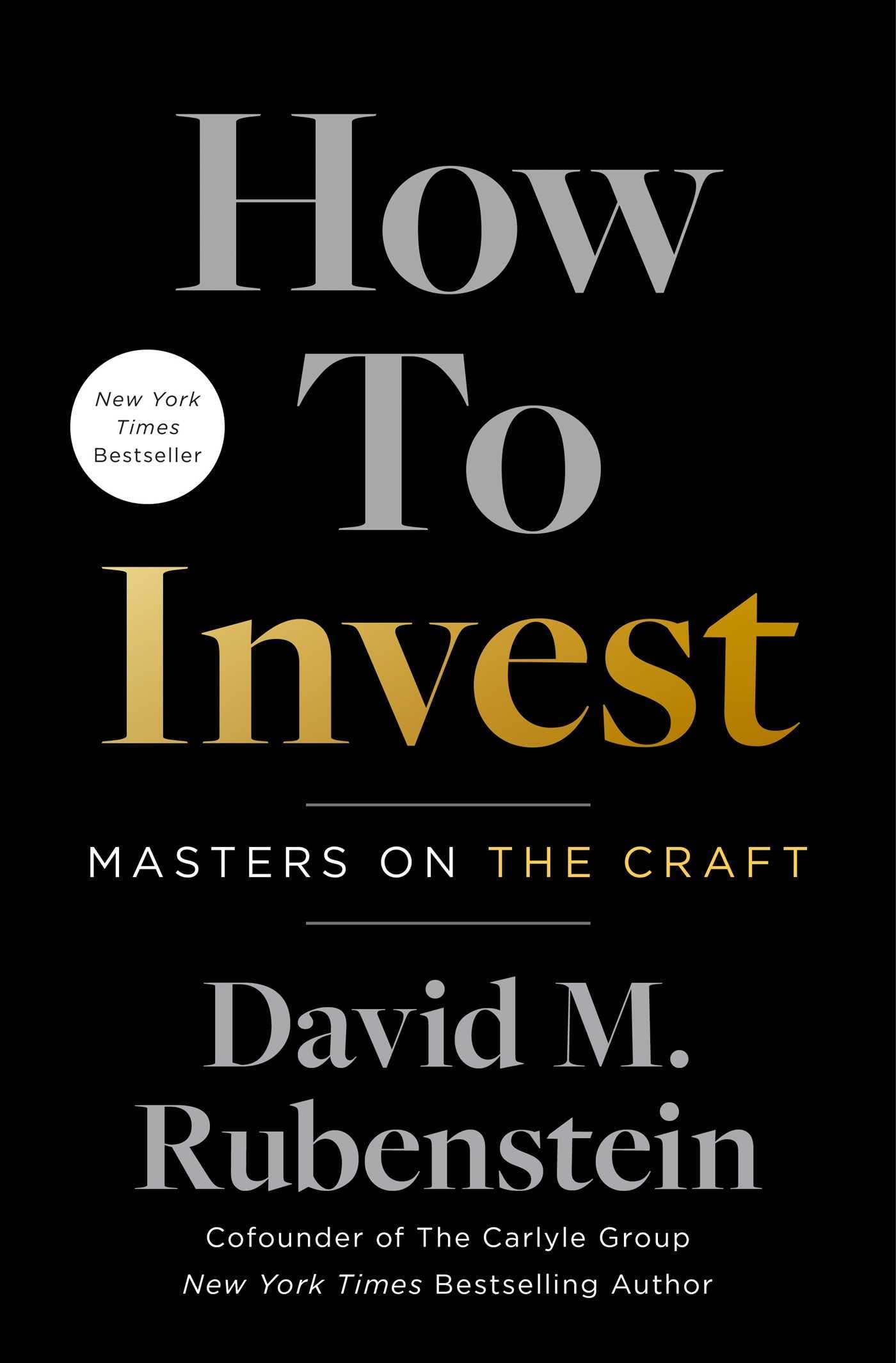 how to invest masters on the craft 1st edition david m. rubenstein 1982190302, 978-1982190309