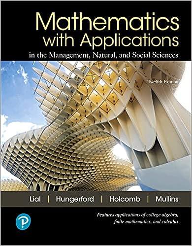mathematics with applications in the management natural and social sciences 12th edition margaret lial,