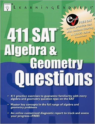 411 sat algebra and geometry questions 1st edition learningexpress editors b008smdg6w, 978-1576855607