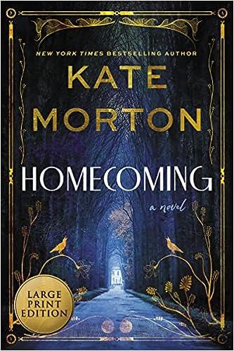 homecoming a novel  kate morton 0063297213, 978-0063297210