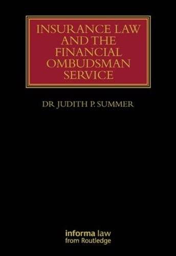 insurance law and the financial ombudsman service 1st edition judith summer 1843119021, 978-1843119029