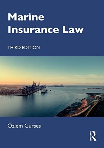 marine insurance law 3rd edition ozlem gurses 036746893x, 978-0367468934