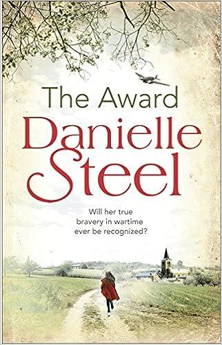 the award will her true bravery in wartime ever be recognized  danielle steel 0552166170, 978-0552166171