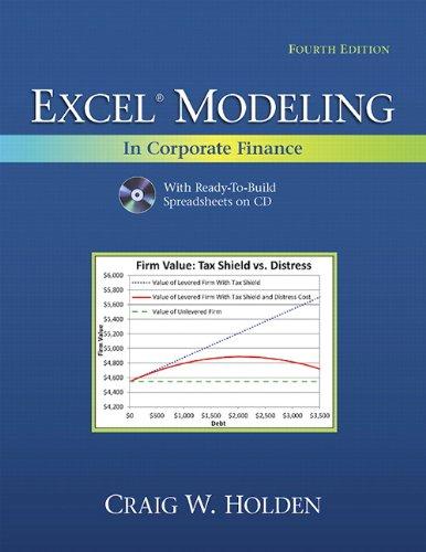 excel modeling in corporate finance 4th edition craig w. holden 0132497840, 978-0132497848