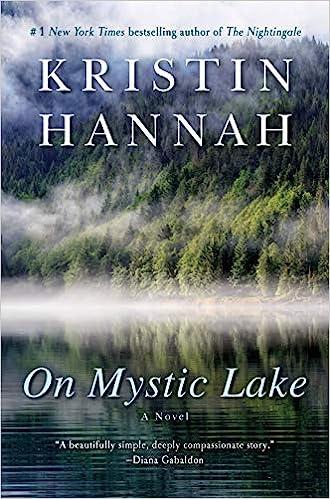 on mystic lake a novel  kristin hannah 0345471172, 978-0345471178