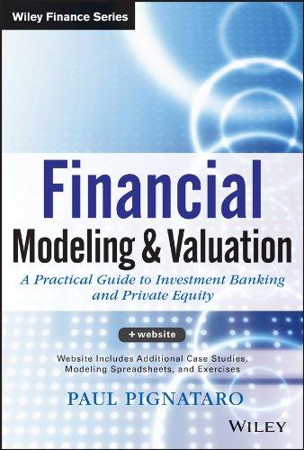 financial modeling and valuation a practical guide to investment banking and private equity 1st edition paul