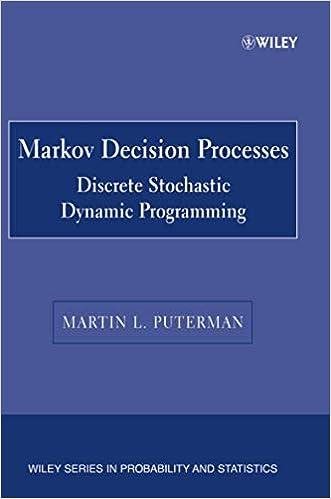 markov decision processes  discrete stochastic dynamic programming 1st edition martin l. puterman 0471727822,