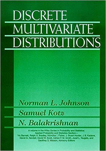 discrete multivariate distributions 1st edition norman l. johnson, samuel kotz , narayanaswamy balakrishnan