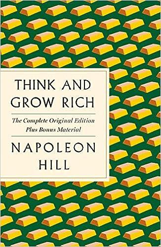 think and grow rich the complete original edition plus bonus material 1st edition napoleon hill 125021534x,