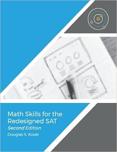 math skills for the redesigned sat 1st edition douglas s. kovel 1728731348, 978-1728731346