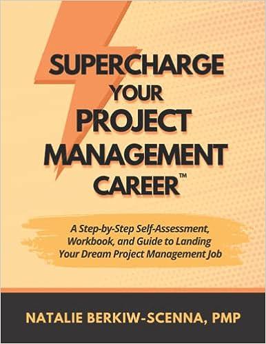 supercharge your project management career 1st edition natalie berkiw-scenna 099961875x, 978-0999618752