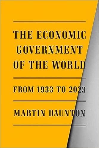 the economic government of the world 1st edition martin daunton 0374146411, 978-0374146412