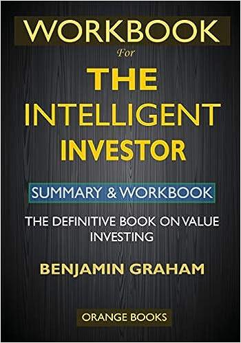 workbook for the intelligent investor the definitive book on value investing 1st edition orange books