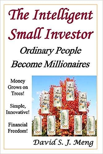 The Intelligent Small Investor Ordinary People Become Millionaires
