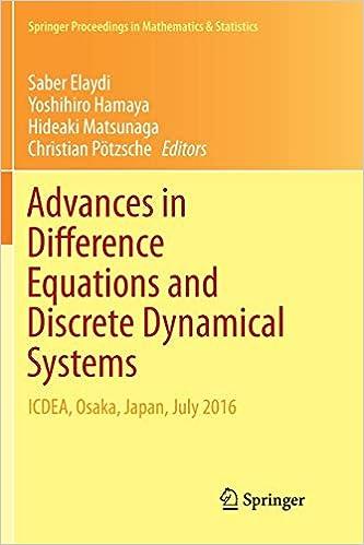 advances in difference equations and discrete dynamical systems  icdea osaka japan july 2016 1st edition