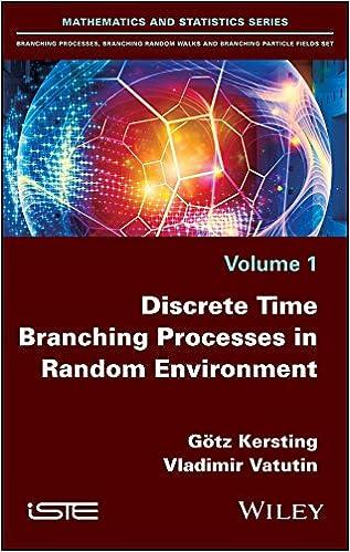 discrete time branching processes in random environment volume 1 1st edition götz kersting , vladimir