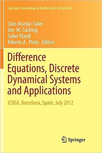 difference equations discrete dynamical systems and applications icdea barcelona spain july 2012 1st edition