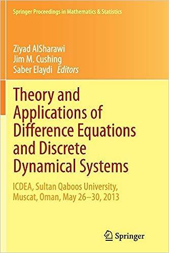 theory and applications of difference equations and discrete dynamical systems icdea muscat oman may 26  30