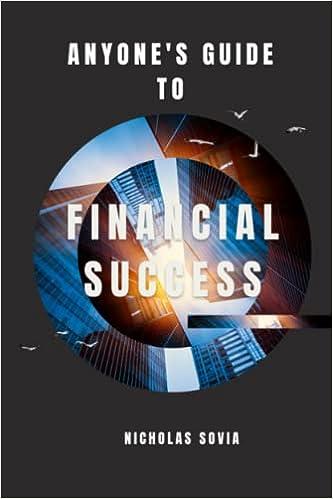 anyones guide to financial success 1st edition nicholas sovia 8987688205, 979-8987688205