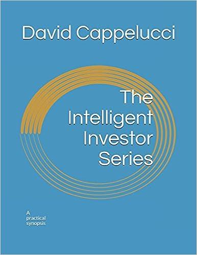 the intelligent investor series a practical synopsis of 1st edition david cappelucci 1983172707,