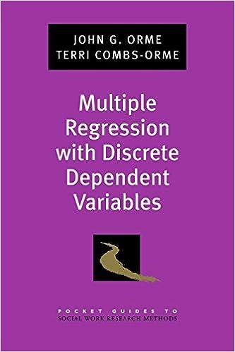 multiple regression with discrete dependent variables 1st edition john g. orme , terri combs-orme 0195329457,