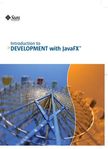 sun academic introduction to development with java fx 1st edition sun microsystems 0558330584, 978-0558330583