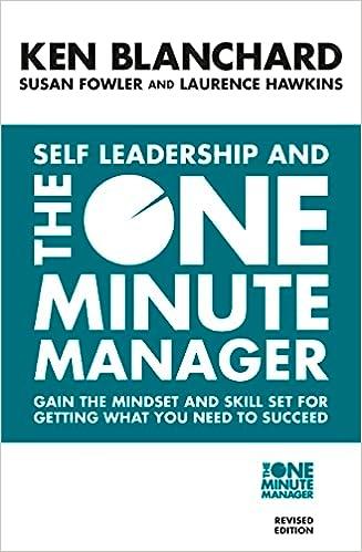 self leadership and the one minute manager gain the mindset and skill set for getting what you need to scceed