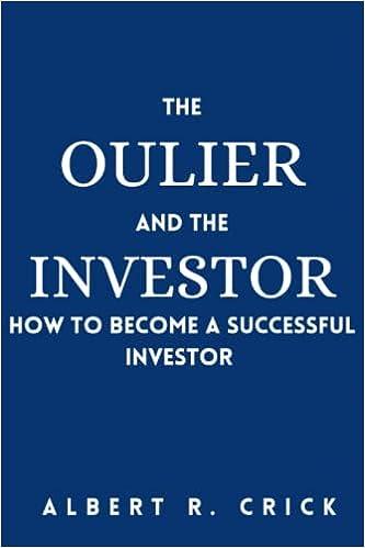 the outlier and the investor: how to become a successful investor 1st edition albert r. crick 8387023347,