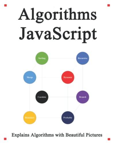 algorithms javascript explains algorithms with beautiful pictures 1st edition yang hu b08d4y5454,