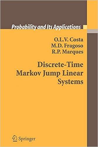 discrete time markov jump linear systems 1st edition o.l.v. costa, m.d. fragoso, r.p. marques 1849969086,