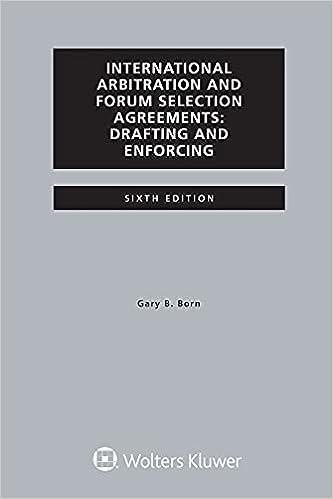 international arbitration and forum selection agreements drafting and enforcing 6th edition gary b. born