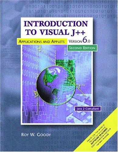 introduction to visual j++ version 6.0 2nd edition roy w. goody 0130482609, 978-0130482600