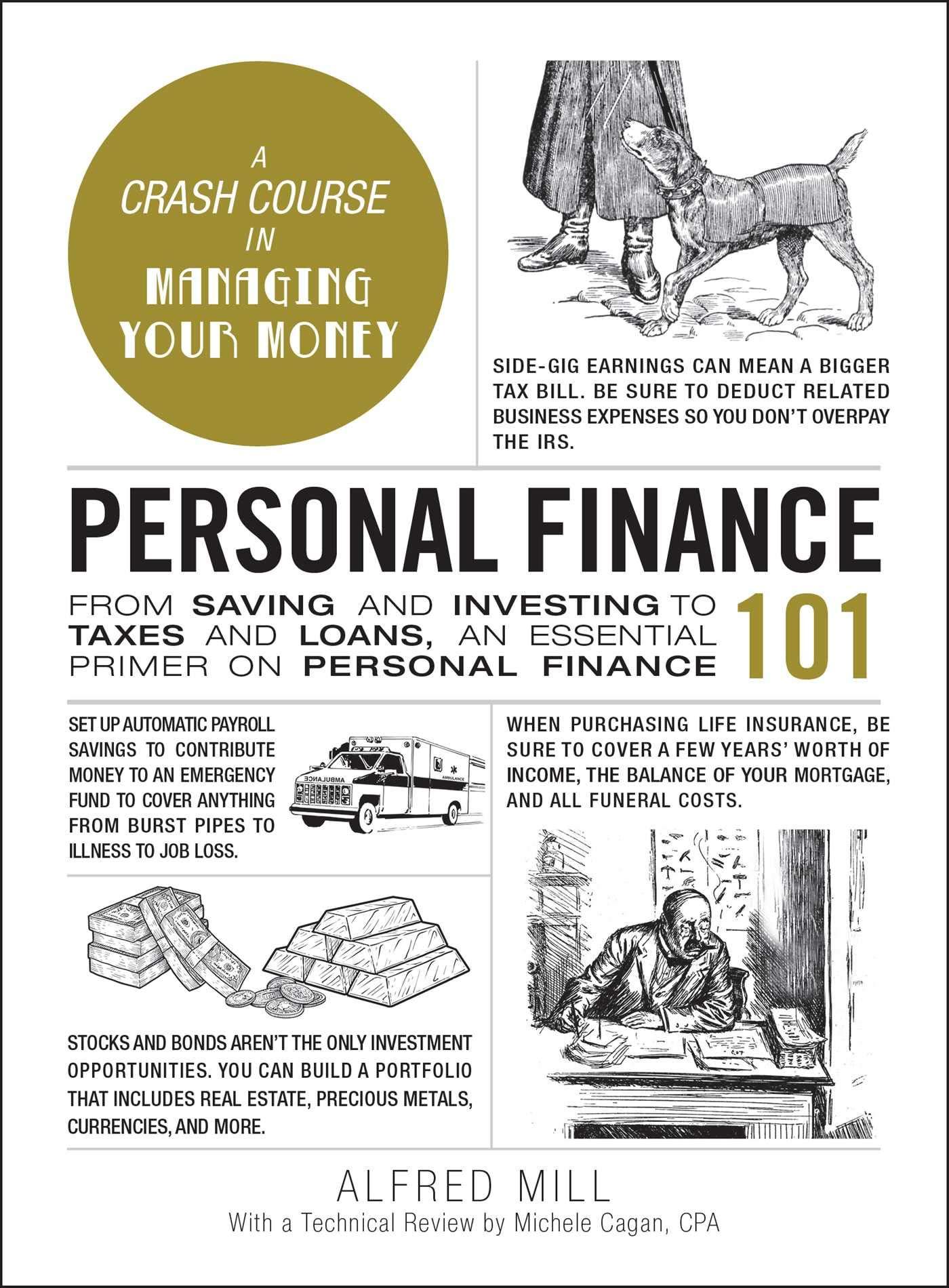 personal finance 101 from saving and investing to taxes and loans an essential primer on personal finance 1st