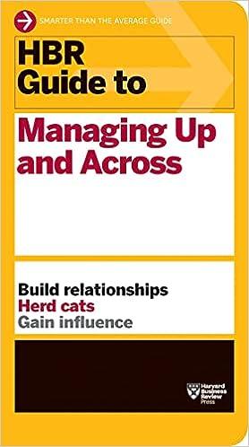 hbr guide to managing up and across 1st edition harvard business review 1422187608, 978-1422187609