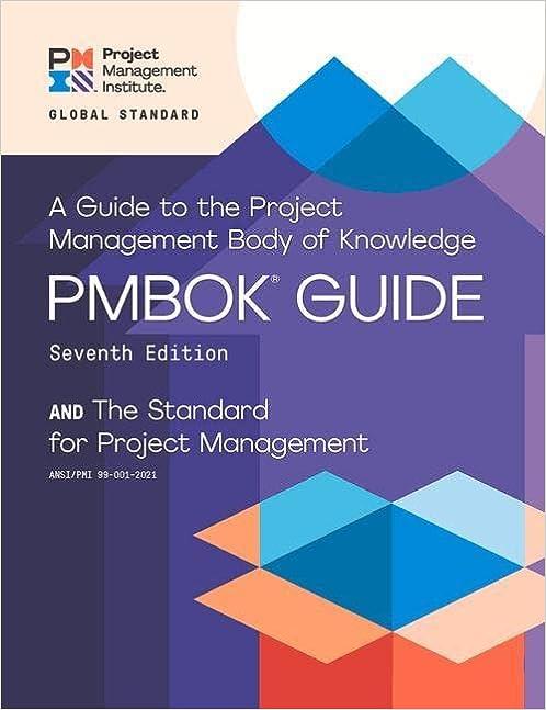 a guide to the project management body of knowledge pmbok guide 7th edition project management institute