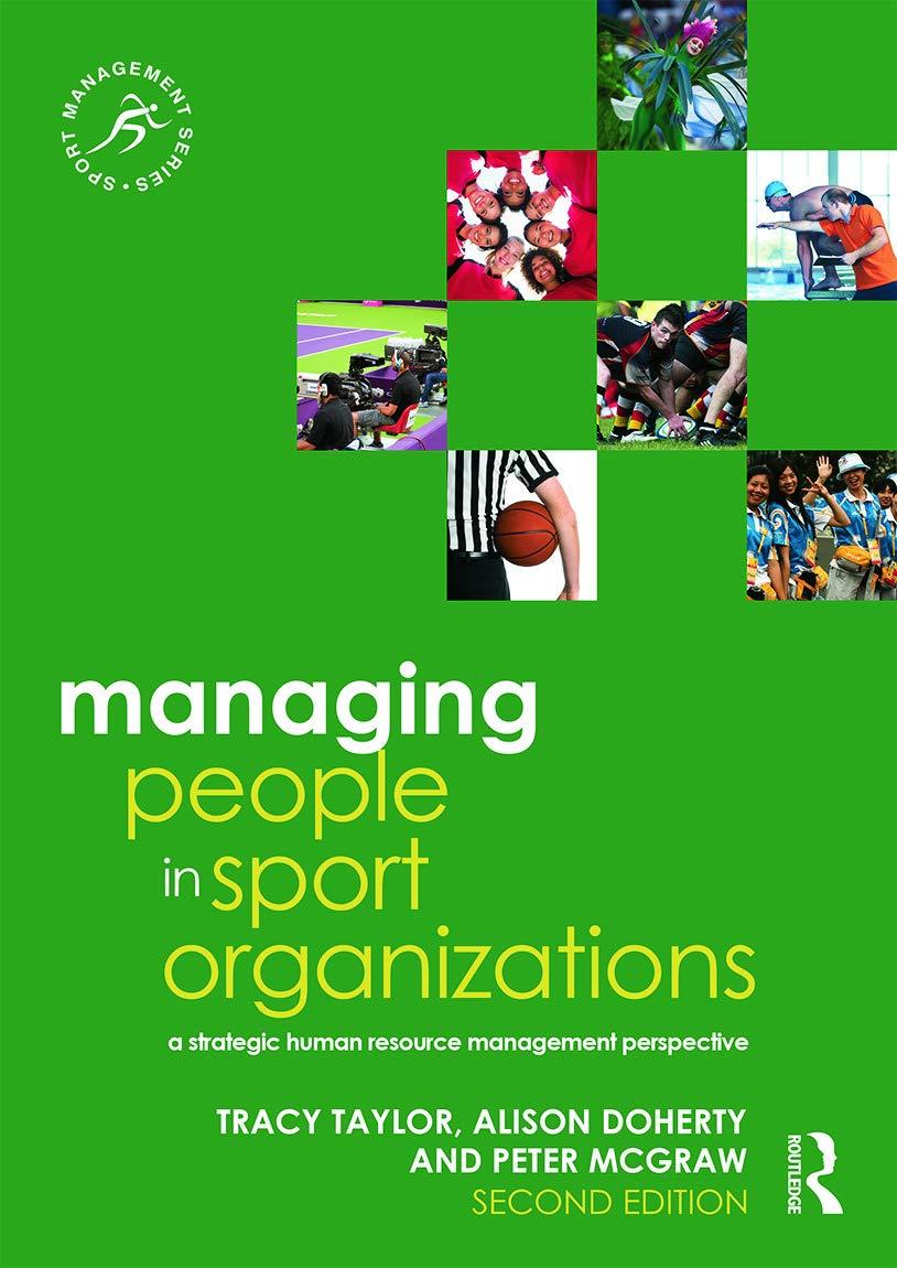 Managing People In Sport Organizations A Strategic Human Resource Management Perspective