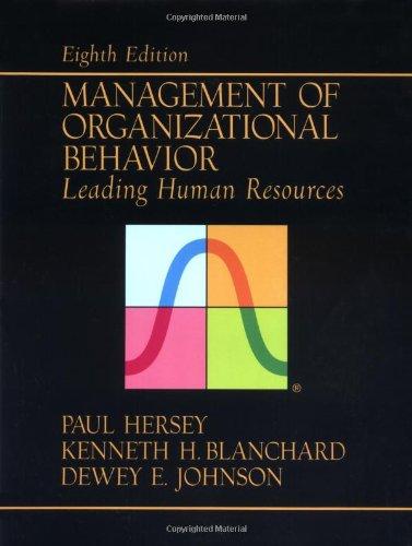 management of organizational behavior leading human resources 8th edition paul hersey, kenneth h. blanchard,