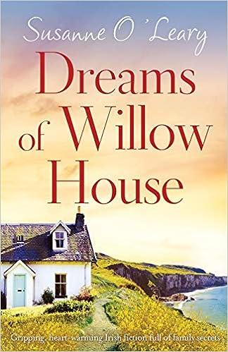 dreams of willow house  susanne o'leary 1786818639, 978-1786818638