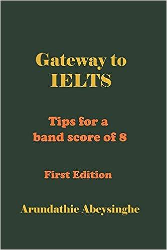 gateway to ielts tips for a band score of 8 1st edition arundathie abeysinghe 1098966031, 978-1098966034